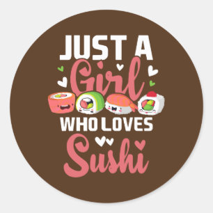 Nur ein Mädchen, das Sushi Japan japanisches Essen Runder Aufkleber