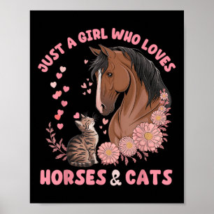 Nur ein Mädchen, das Süße Tier von Pferden und Kat Poster