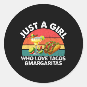 Nur ein Mädchen, das Tacos und Margaritas Mexiko C Runder Aufkleber