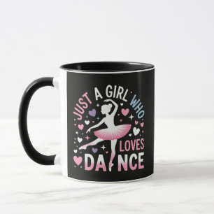 Nur ein Mädchen, das Tanzen liebt Tasse