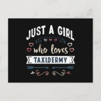 Nur ein Mädchen, das Taxidermy Funny Gifts Lieben