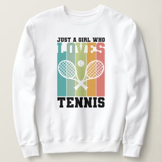 Nur ein Mädchen, das Tennis Lieben | Tennis Player Sweatshirt (Design vorne)