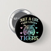 Nur ein Mädchen, das Tiger Liebe Button (Vorne & Hinten)