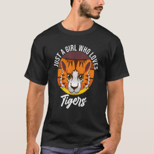 Nur ein Mädchen, das Tiger Liebe Niedlich Tiger 1 T-Shirt