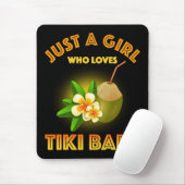 Nur ein Mädchen, das Tiki Bars Lieben Mousepad (Mit Mouse)