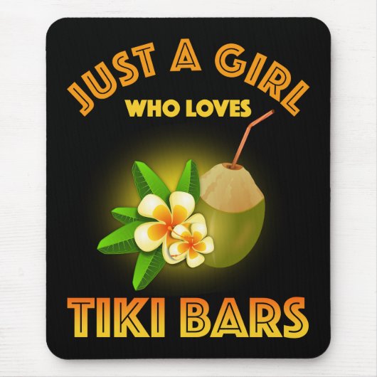 Nur ein Mädchen, das Tiki Bars Lieben Mousepad (Vorne)