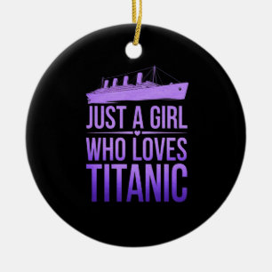 Nur ein Mädchen das Titanic liebt Perfekt für Tita Keramik Ornament