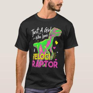 Nur ein Mädchen, das Velociraptor Liebe Girl Dinos T-Shirt
