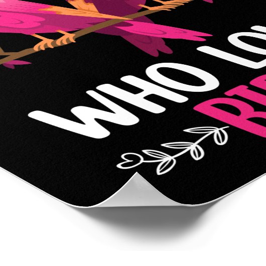 Nur ein Mädchen, das Vögel Liebe Poster (Ecke)