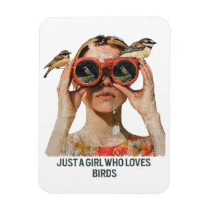 Nur ein Mädchen, das Vögel Liebe - Vogelbeobachtun Magnet