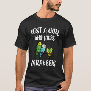 Nur ein Mädchen, das Vögel parakeets Liebe T-Shirt