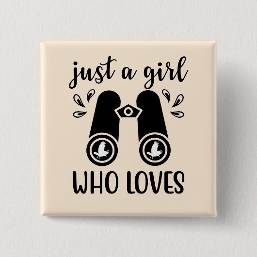 Nur ein Mädchen, das Vögel Vogelbeobachtung Bird L Button (Vorderseite)