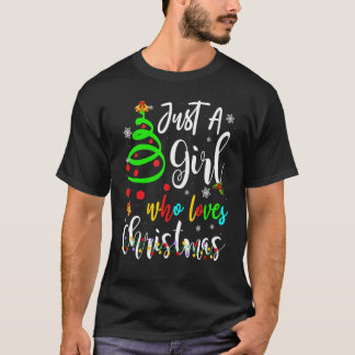 Nur ein Mädchen, das Weihnachten frohe Weihnachten T-Shirt