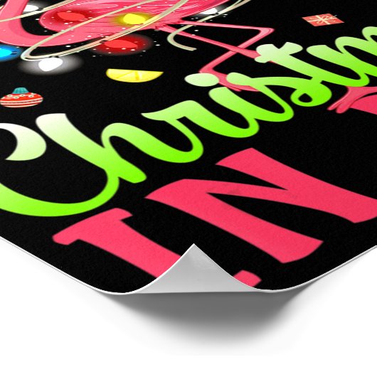 Nur ein Mädchen, das Weihnachten im Juli Flamingo  Poster (Ecke)