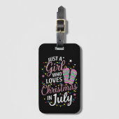 Nur ein Mädchen, das Weihnachten im Juli Lieben So Gepäckanhänger (Vorderseite Vertikal)