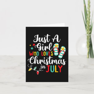 Nur ein Mädchen, das Weihnachten im Juli Lieben So Karte