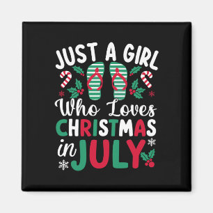 Nur ein Mädchen, das Weihnachten im Juli Lieben So Magnet