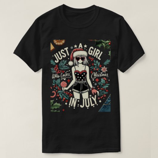 Nur ein Mädchen, das Weihnachten im Juli Lieben, v T-Shirt (Design vorne)