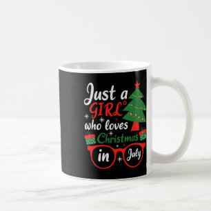 Nur ein Mädchen, das Weihnachten im Juli liebt Kaffeetasse