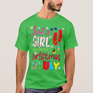 Nur ein Mädchen, das Weihnachten im Juli Sommer Va T-Shirt