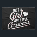 Nur ein Mädchen, das Weihnachten Liebe Geschirrtuch<br><div class="desc">Nur ein Mädchen, das Weihnachten Liebe</div>