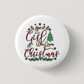 Nur ein Mädchen, das Weihnachten Lieben Button (Vorderseite)
