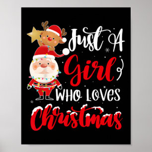 Nur ein Mädchen, das Weihnachts-Spaß-Design für Wo Poster