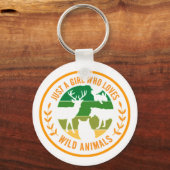 Nur ein Mädchen, das wilde Tiere Liebe Schlüsselanhänger (Vorderseite)