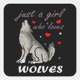 Nur ein Mädchen, das Wölfe Liebe Niedlicher Wolf L Quadratischer Aufkleber