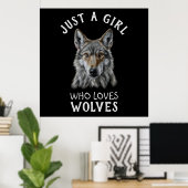 Nur ein Mädchen, das Wölfe Liebe Poster (Heimbüro)