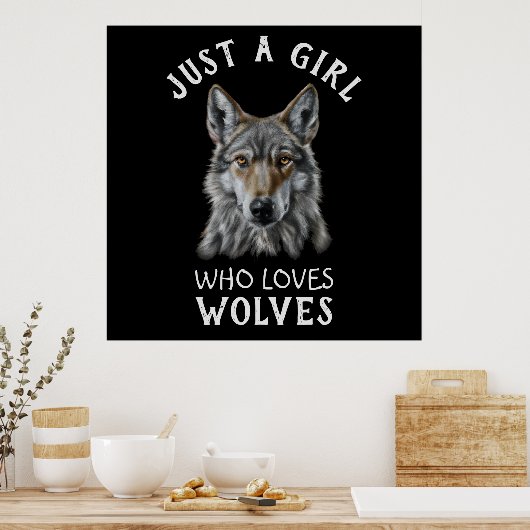 Nur ein Mädchen, das Wölfe Liebe Poster (Küche)