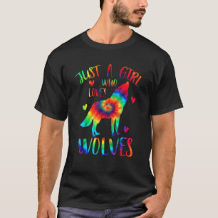 Nur ein Mädchen, das Wölfe Lieben Gefärbte Krawatt T-Shirt
