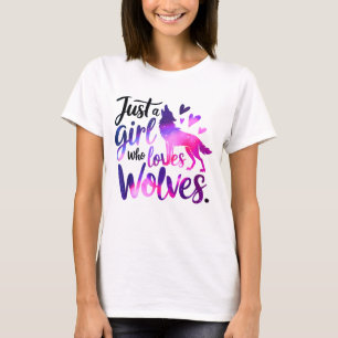 Nur ein Mädchen, das Wölfe Lieben T-Shirt