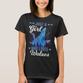 Nur ein Mädchen, das Wölfe liebt T-Shirt (Vorderseite)
