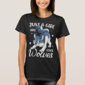 Nur ein Mädchen, das Wölfe liebt T-Shirt (Vorderseite)