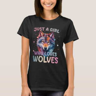 Nur ein Mädchen, das Wölfe liebt, Wolf-Liebhaberin T-Shirt