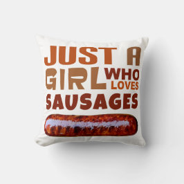 Nur ein Mädchen, das Würstchen Liebe Kissen