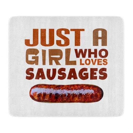 Nur ein Mädchen, das Würstchen Liebe Schneidebrett (Vorderseite)