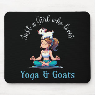 Nur ein Mädchen, das Yoga und Ziegen liebt Mousepad