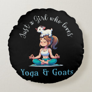 Nur ein Mädchen, das Yoga und Ziegen liebt Rundes Kissen