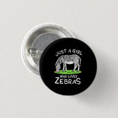Nur ein Mädchen, das Zebras Lieben Button (Vorne & Hinten)