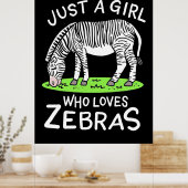 Nur ein Mädchen, das Zebras Lieben Poster (Küche)