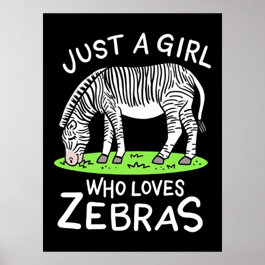 Nur ein Mädchen, das Zebras Lieben Poster (Vorne)