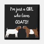 Nur ein Mädchen, das Ziegen Liebe - Boer Goat Magnet (Vorne)