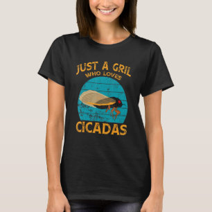 Nur Ein Mädchen Das Zikaden Liebt Entomologen T-Shirt
