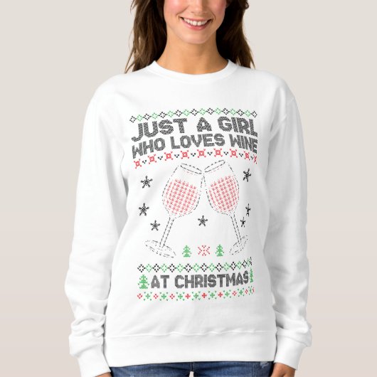 Nur ein Mädchen, das zu Weihnachten Wein Lieben Sweatshirt (Vorderseite)