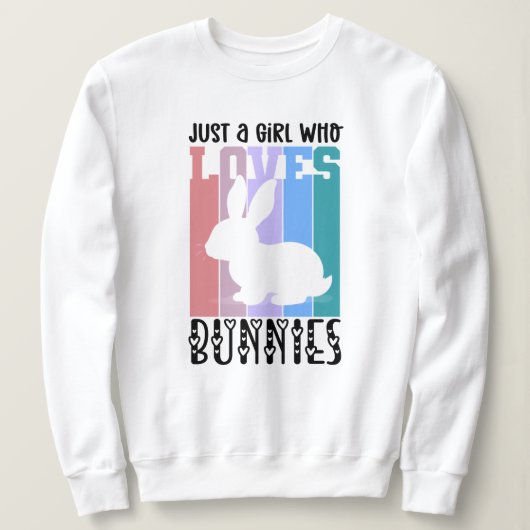 Nur ein Mädchen, die Bunnies Ostersonne Lieben Nie Sweatshirt (Design vorne)