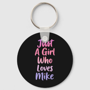Nur ein Mädchen, die Liebe Mike Vater Männer Husnd Schlüsselanhänger