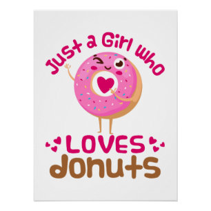 Nur ein Mädchen, die Lieben Donuts Donut Lover Poster