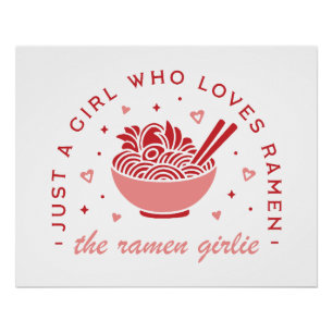 Nur ein Mädchen, die Lieben Ramen noodles kawaii m Poster